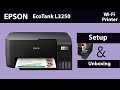Epson Eco Tank L3250 Wi Fi Printer Unboxing Setup Epson Eco Tank L3250 Wi Fi Printer Unboxing Setup