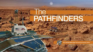 Jpl And The Space Age: The Pathfinders