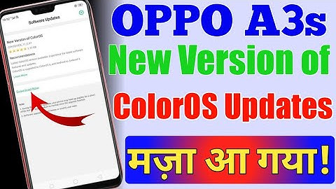 Oppo A3s Android phone New Updates.||New version of ColorOS Updates.