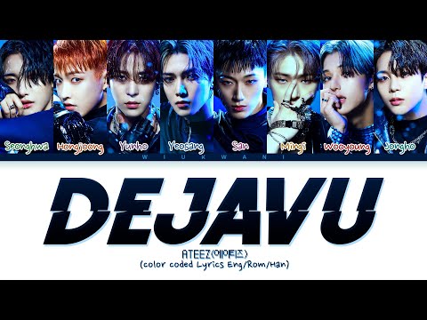 Ateez Deja Vu Lyrics