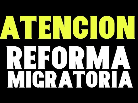 Reforma Migratoria ATENCIÓN Semana Crucial