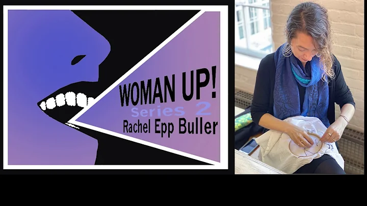 Woman Up! Series 2 Episode 14: Rachel Epp Buller