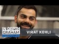 Virat kohli dads death sachins gesture and diet  full interview