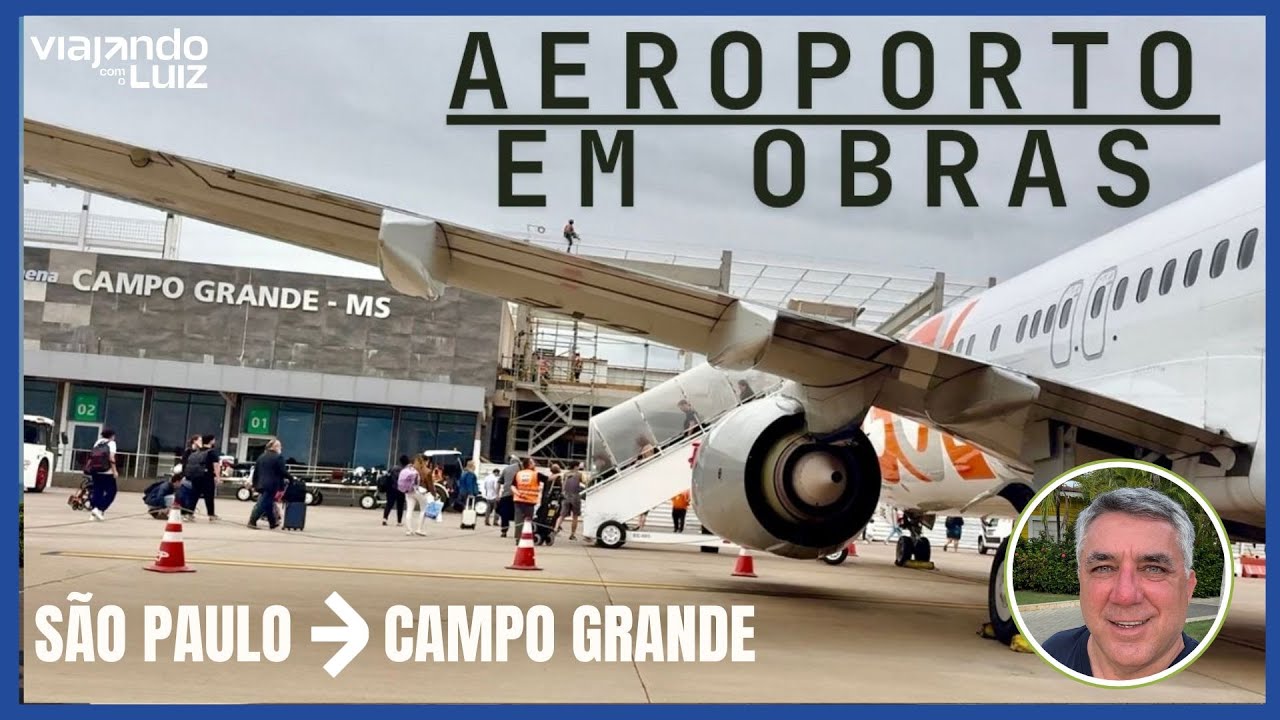 AEROPORTO DE CAMPO GRANDE-MS  - TRIP REPORT VOANDO COM A GOL
