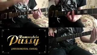 Rammstein - Pussy [Instrumental cover]
