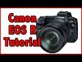 Canon EOS R Tutorial Training Video