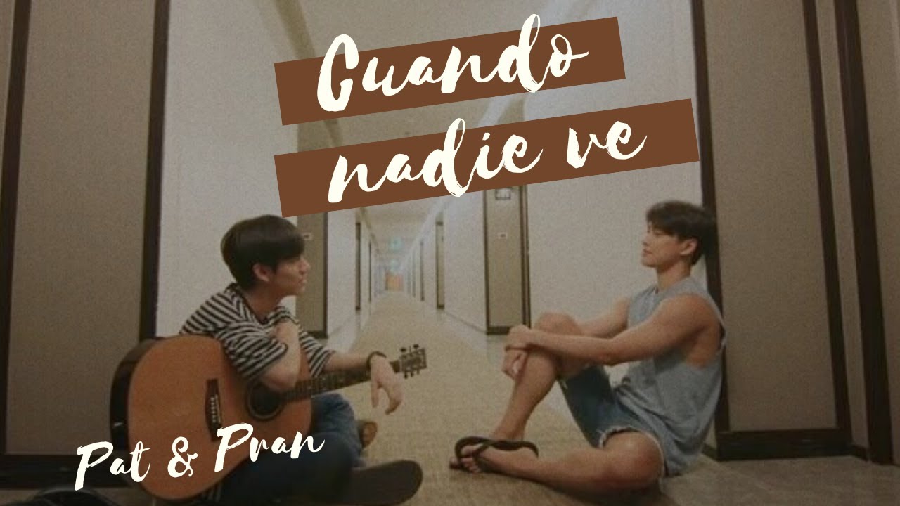 Pat & Pran | Cuando nadie ve - Morat
