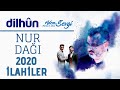 Adem Sevgi - Nur Dağı | 2020 Yeni İlahiler 📌#dilhun