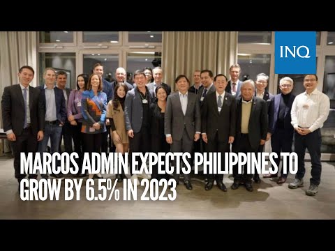 Marcos admin expects Philippines to grow by 6.5% in 2023