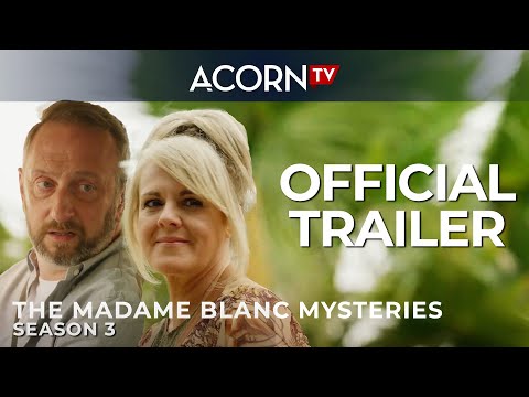 The Madame Blanc Mysteries Season 3 Trailer | Acorn TV