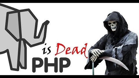PHP is dead | funny PHP interview question and answers