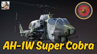 SUPER! AH-1W Super Cobra - War Thunder Devblog