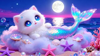 Little Mermaid Kitten 💫 Relaxing Piano Music for Sleep 😴 Fall Asleep Fast & Wake Up Refreshed