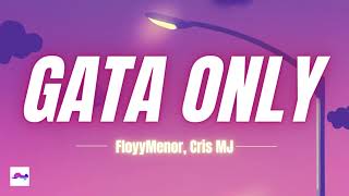 Gata Only 1 Hour - FloyyMenor, Cris MJ