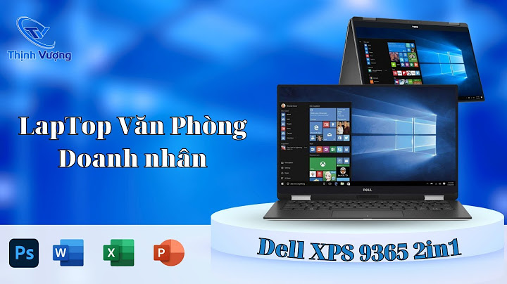 Đánh giá laptop dell xps 13 9365 i5 năm 2024