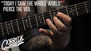 Pierce The Veil - Today I Saw The Whole World - Guitar Cover chords