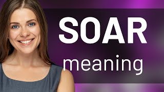 Soar • what is SOAR definition