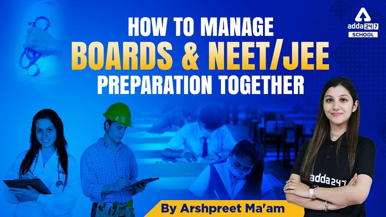 How to Manage Boards and NEET /JEE ? | By Arshpreet Kaur - YouTube