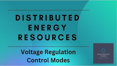 Distributed Energy Resources | Voltage Regulation Control Modes