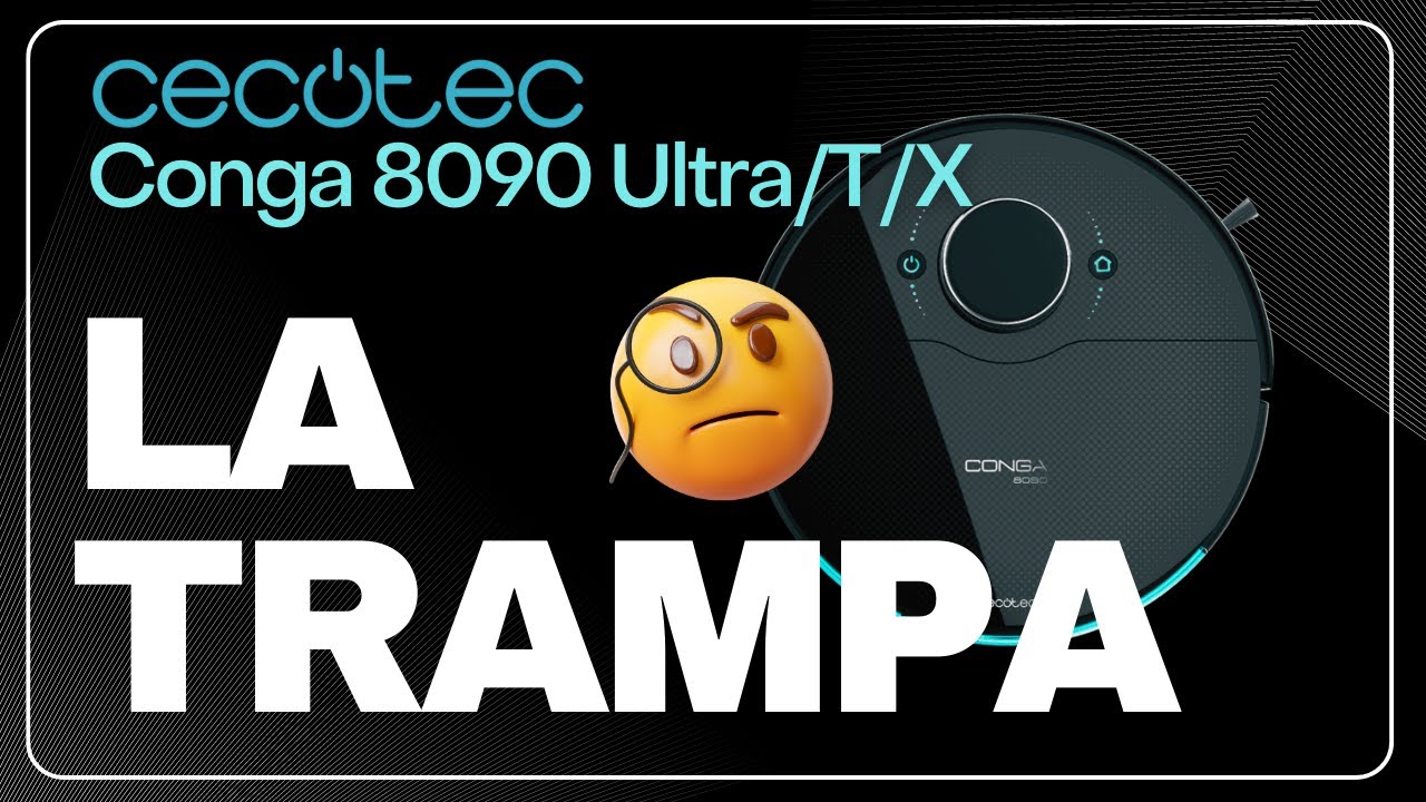 Cecotec Conga 8090 Ultra/T/X. HAY TRAMPA! No te pierdas este vídeo si estás  pensando en comprarla! 