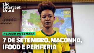 Eleições 2022 7 De Setembro E A Micareta Fascista Paga Com Dinheiro Público Resumo Da Semana