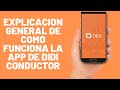 Didi Conductor - Explicación de la App Enero 2021, Configuración, Ganancias, Bonos ¿Cómo funciona?