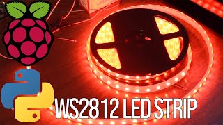 How to control a WS2812 LED Strip with a Raspberry Pi in Python