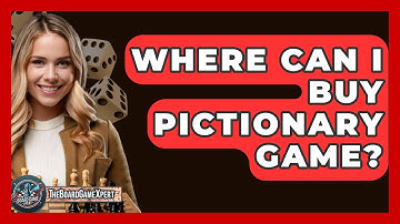 Where Can I Buy Pictionary Game? - The Board Game Xpert