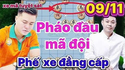 Cờ tướng Lại Lý Huynh vs Hứa Ngân Xuyên 