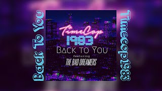 Timecop1983 - Back To You [Extended] [Seamless]