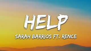 Sarah Barrios - Help (Lyrics) feat. Rence