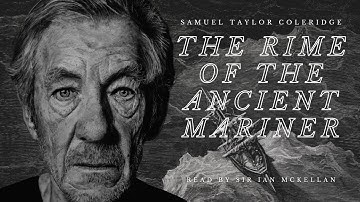 Ian McKellen reads "The Rime of the Ancient Mariner" by Samuel Taylor Coleridge