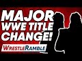 HUGE WWE TITLE CHANGE! WWE Raw Aug. 19, 2019 Review | WrestleTalk’s WrestleRamble