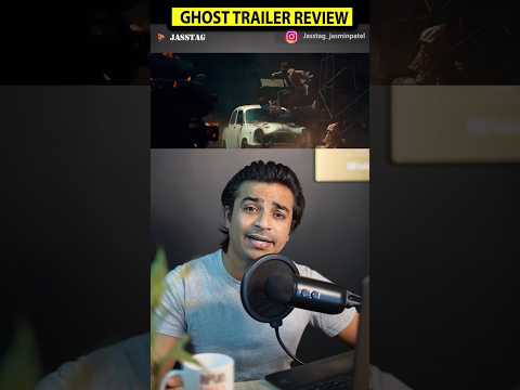 Ghost Trailer Review #shorts #ytshorts | Jasstag