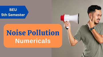 Noise Pollution Numericals