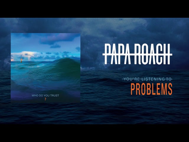 Papa Roach - Problems