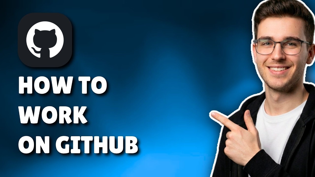 HOW TO WORK ON GITHUB (STEP-BY-STEP GUIDE FOR BEGINNERS 2026) - YouTube