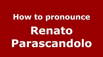 How to pronounce Renato Parascandolo (Italian/Italy)  - PronounceNames.com