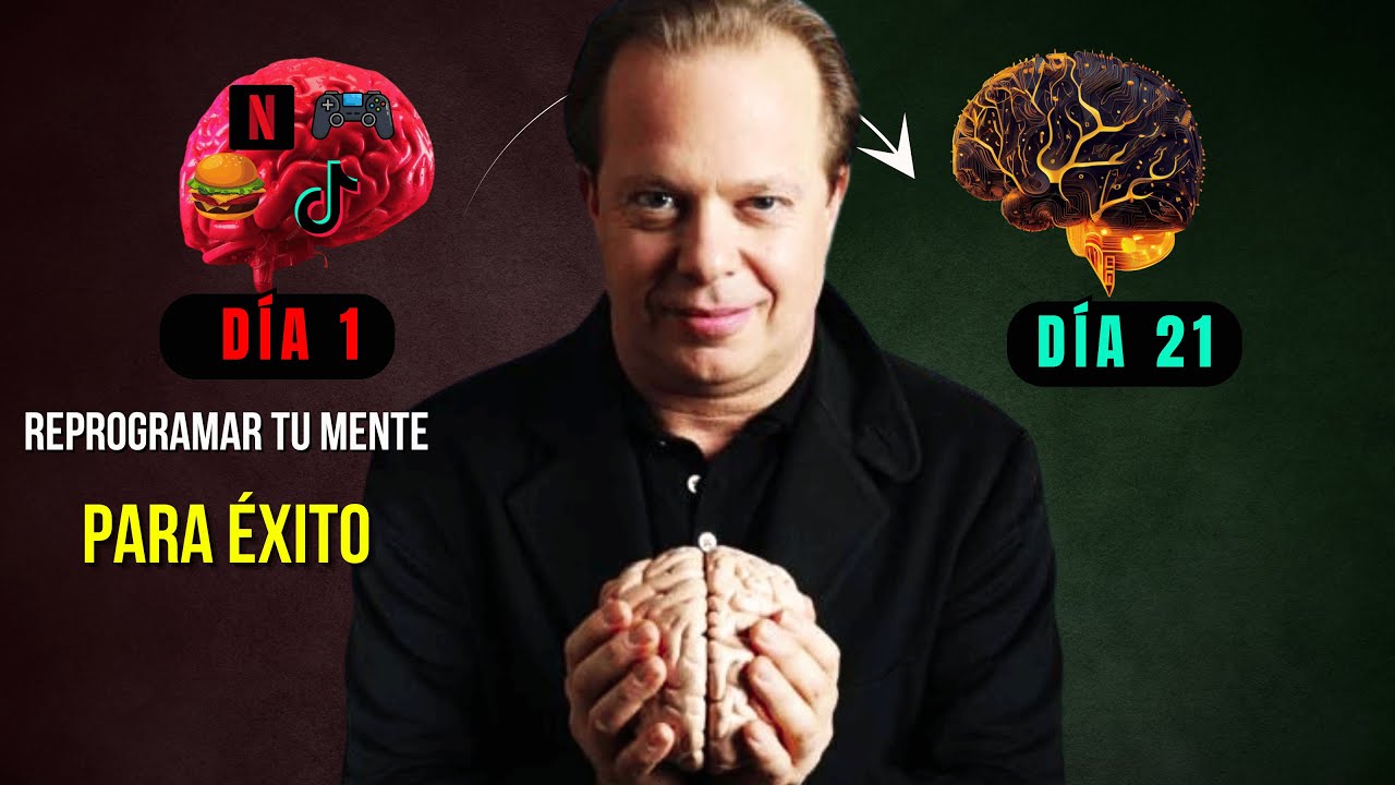 CÓMO REPROGRAMAR TU MENTE PARA ÉXITO | Cambiar tu Mentalidad | Joe ...