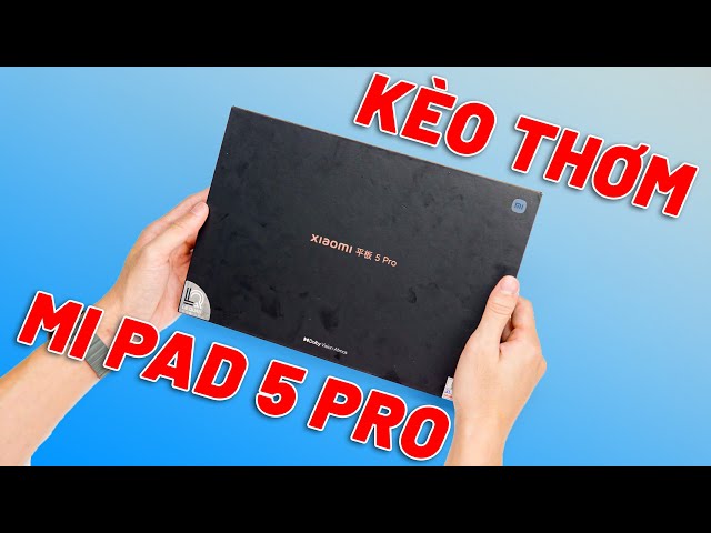 KÈO THƠM XIAOMI PAD 5 PRO - SNAP870, MÀN 120HZ, 8 LOA, PIN TRÂU NGON HƠN HẲN IPAD!