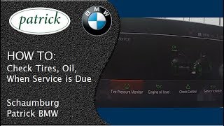 How to Check Your Tires | Oil | Service Schedule | iDrive 7.0 | Schaumburg IL | Patrick BMW