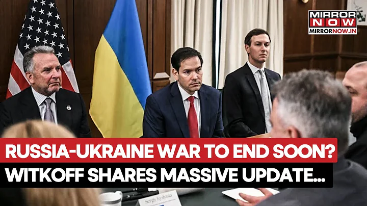 Russia-Ukraine War To End Soon? Trump's Envoy Steve Witkoff Shares Massive Update On Peace Deal