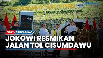 🔴LIVE: Presiden Jokowi Resmikan Jalan Tol Cisumdawu, Sumedang, Jawa Barat