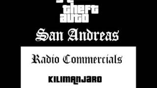 Grand Theft Auto: San Andreas - Radio Commercials (Kilimanjaro #1 (Big As A Mountain)