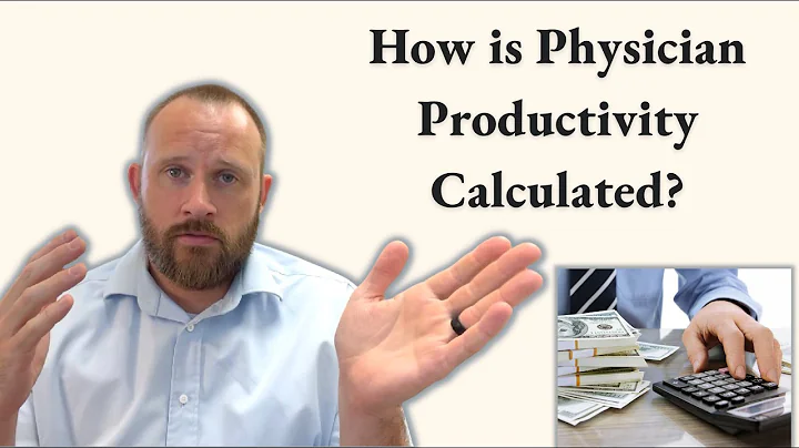 How is Physician Productivity Calculated?