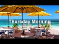 Thursday Morning Jazz - Good Mood Jazz Bossa Music for Positive Day