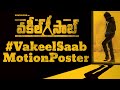 Vakeel Saab Motion Poster - Pawan Kalyan | Sriram Venu | Thaman S