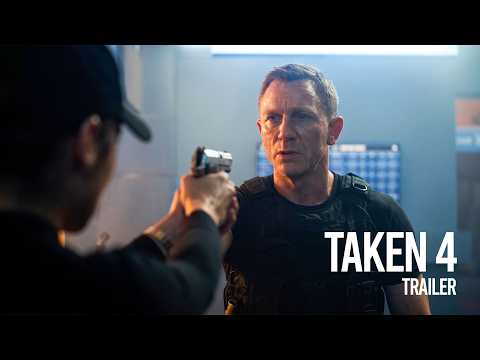 TAKEN 4 | Fan Concept Trailer | Daniel Craig, Gal Gadot | New Edit