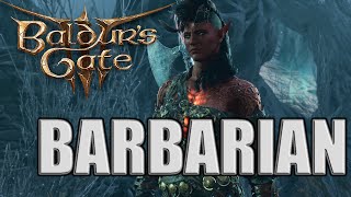 [Baldur's Gate 3] Berserker Barbarian Build Guide! (So You Wanna Be A Barbarian?)