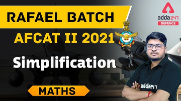 AFCAT 2 2021 | Maths | Simplification Basic Concepts and Tricks